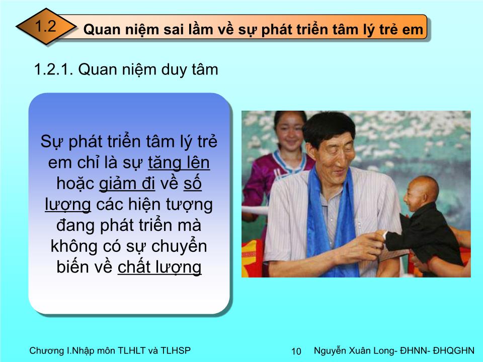 Bài giảng Tâm lý học 2 - Chương 1: Nhập môn Tâm lý học lứa tuổi và Tâm lý học sư phạm trang 10