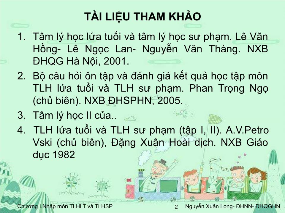 Bài giảng Tâm lý học 2 - Chương 1: Nhập môn Tâm lý học lứa tuổi và Tâm lý học sư phạm trang 2