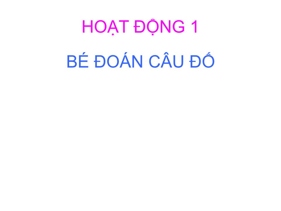 Bài giảng Mầm non - Đề tài: Tìm hiểu một số loài cá - Năm học 2017-2018 - Trần Thị Tín trang 2