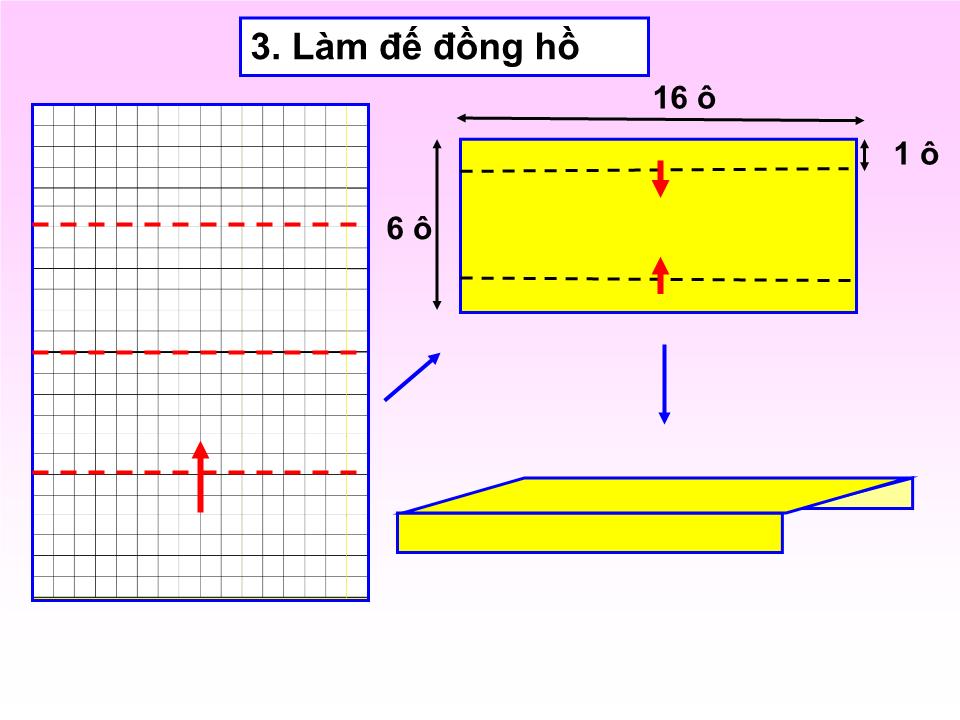 Bài giảng Thủ công Lớp 3 - Bài: Làm đồng hồ để bàn trang 9