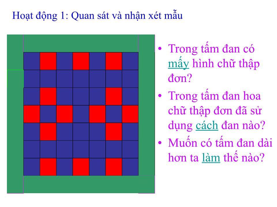 Bài giảng Thủ công Lớp 3 - Bài 13: Đan hoa chữ thập đơn trang 6