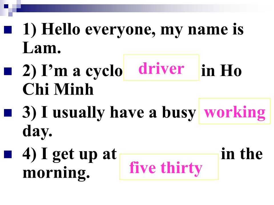 Bài giảng Tiếng Anh Lớp 10 - Unit 1: A day in a life of - Lesson: Listening trang 7