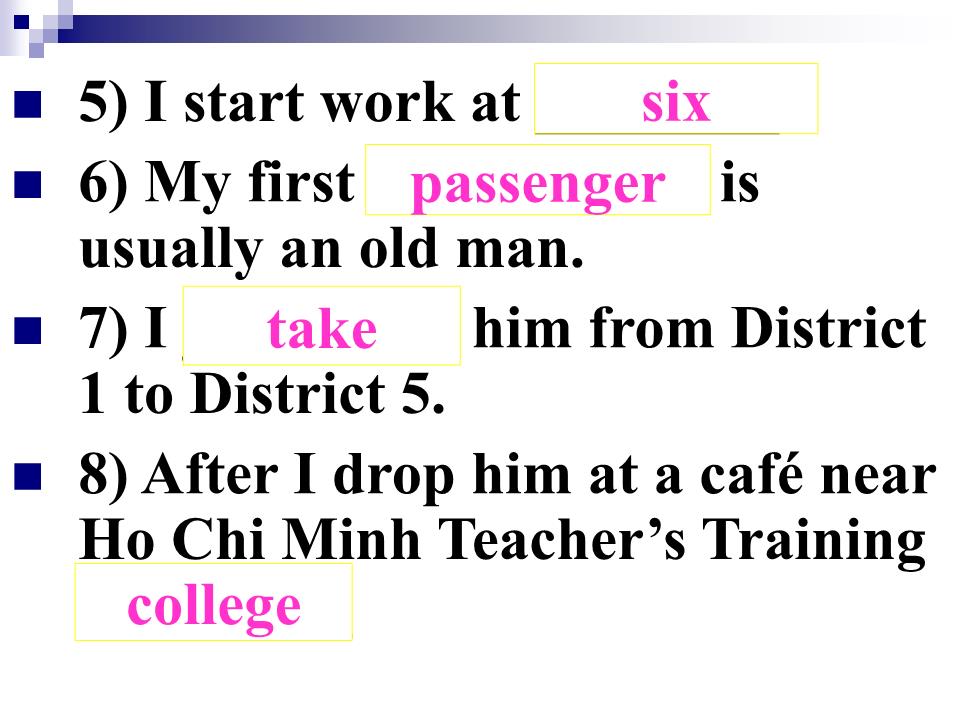 Bài giảng Tiếng Anh Lớp 10 - Unit 1: A day in a life of - Lesson: Listening trang 8