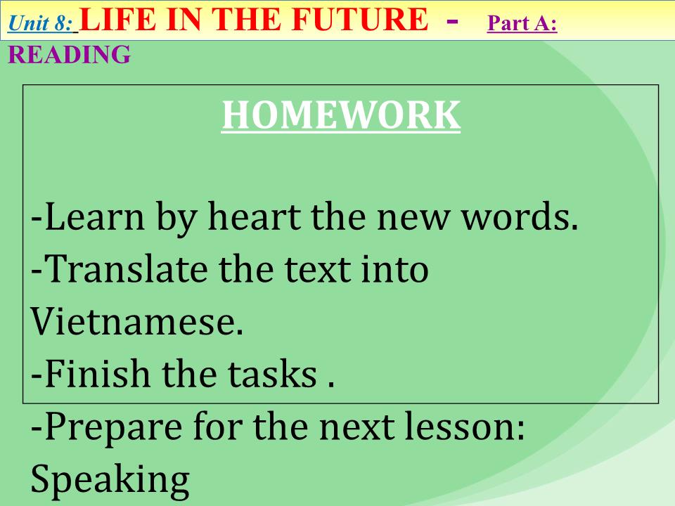 Bài giảng Tiếng Anh Lớp 12 - Unit 8: Life in the future - Part A: Reading trang 10