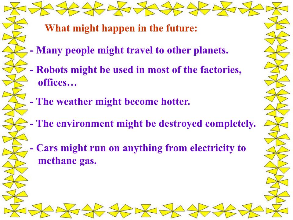 Bài giảng môn Tiếng Anh Lớp 12 - Unit 8: Life in the future - Part A: Reading trang 5