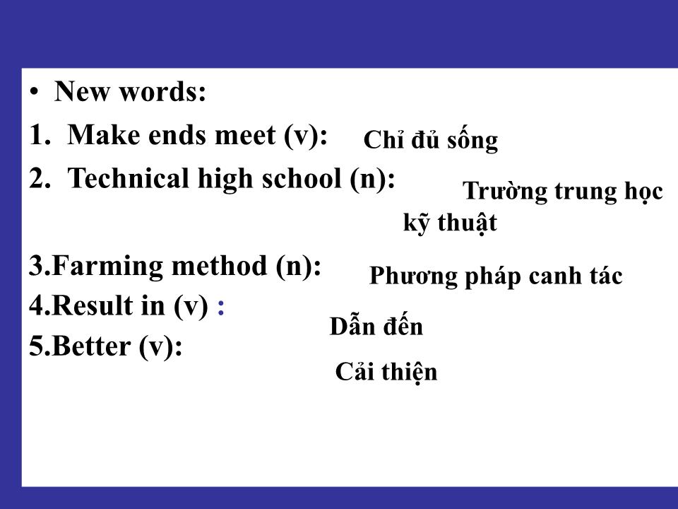 Bài giảng Tiếng Anh Lớp 10 - Unit 8: The story of my village - Lesson 1: Reading - Nguyễn Thị Ngọc trang 9