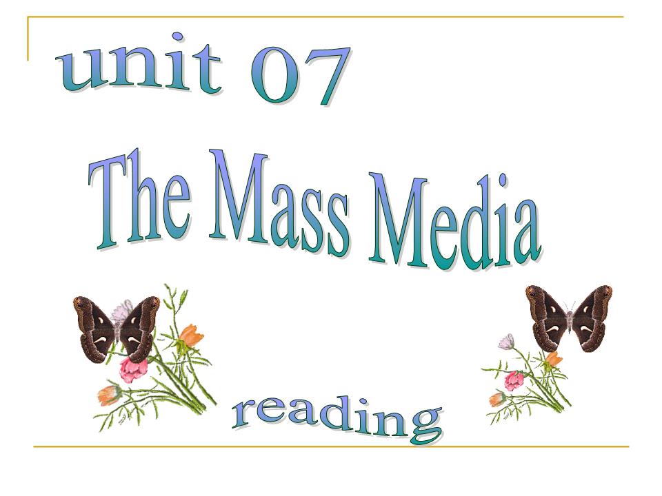 Bài giảng Tiếng Anh Lớp 10 - Unit 7: The mass media - Lesson: Reading trang 8