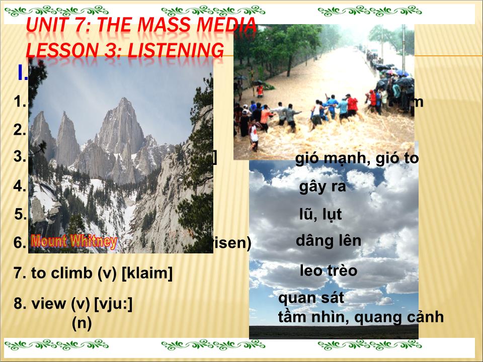 Bài giảng Tiếng Anh Lớp 10 - Unit 7: The mass media - Lesson 3: Listening trang 4