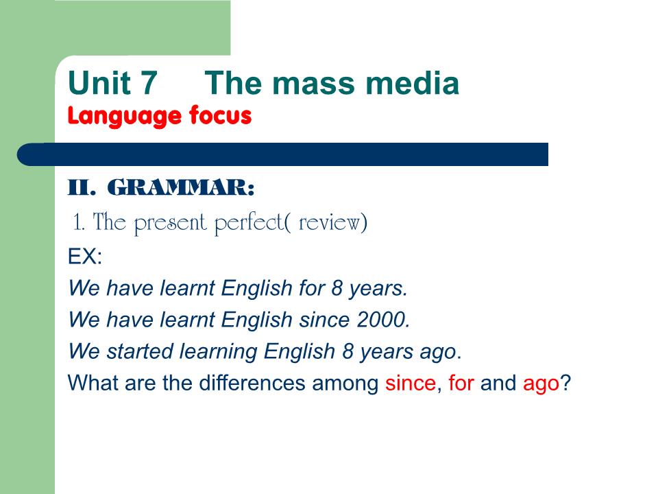 Bài giảng Tiếng Anh Lớp 10 - Unit 7: The mass media - Lesson: Langugage focus trang 5