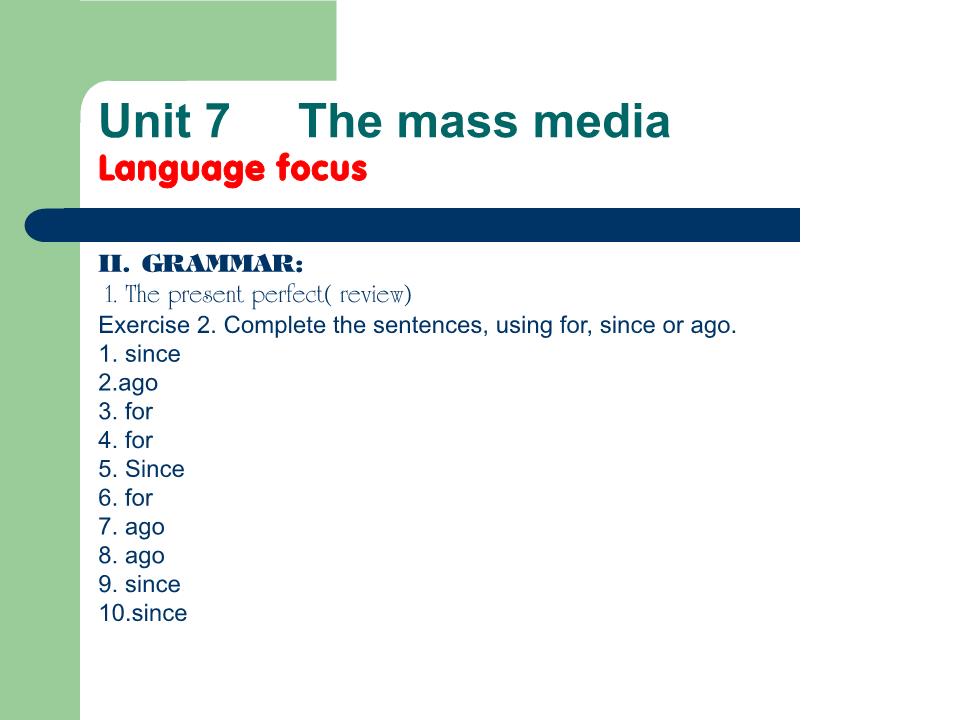 Bài giảng Tiếng Anh Lớp 10 - Unit 7: The mass media - Lesson: Langugage focus trang 8