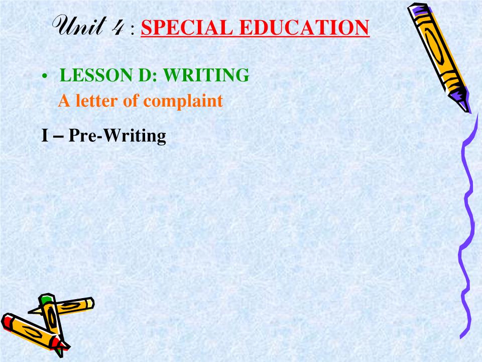 Bài giảng Tiếng Anh Lớp 10 - Unit 4: Special education - Lesson D: Writing trang 7