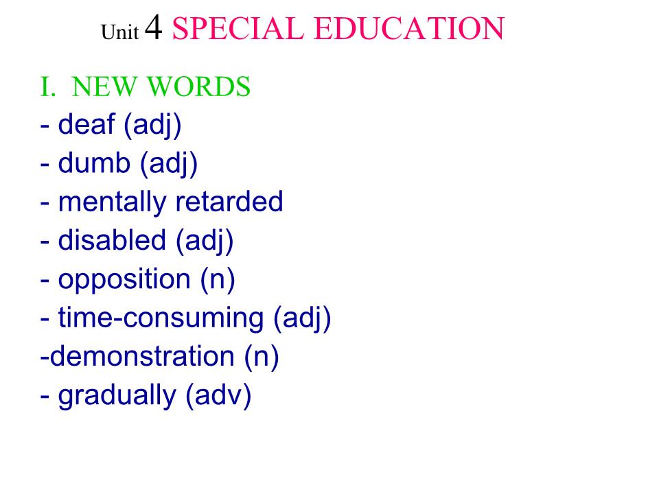 Bài giảng Tiếng Anh Lớp 10 - Unit 4: Special education - Lesson: Reading trang 4