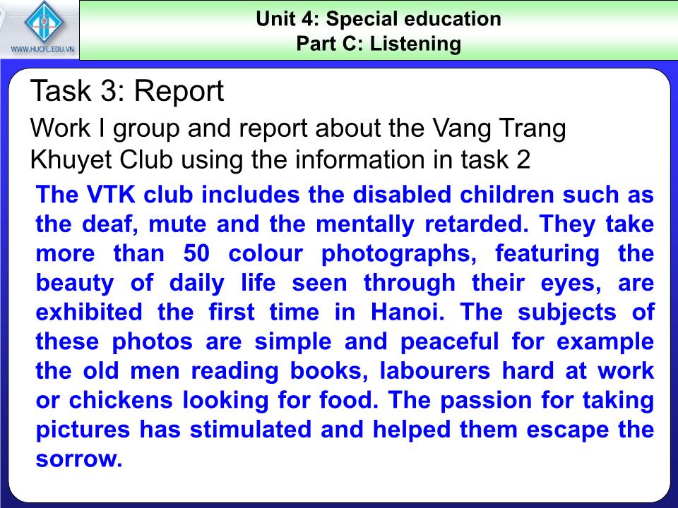 Bài giảng Tiếng Anh Lớp 10 - Unit 4: Special education - Part C: Listening - Pham Thi Ngoc Tu trang 10