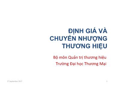 Bài giảng Định giá và chuyển nhượng thương hiệu - Chương 1: Định giá và chuyển nhượng thương hiệu