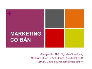 Bài giảng Marketing căn bản - Chương 5: Phân khúc, lựa chọn thị trường mục tiêu và định vị - Nguyễn Cẩm Giang