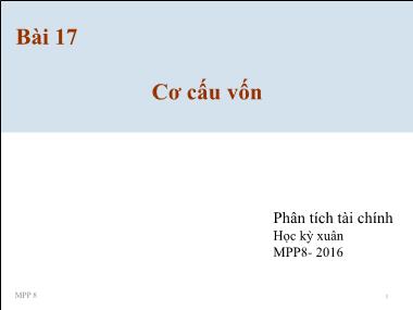 Bài giảng Phân tích tài chính - Bài 17: Cơ cấu vốn