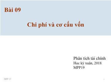 Bài giảng Phân tích tài chính - Bài 9: Chi phí và cơ cấu vốn