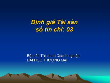 Bài giảng Tài chính doanh nghiệp - Chương 1: Tổng quan về định giá tài sản