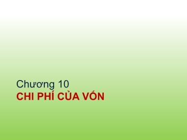 Bài giảng Tài chính doanh nghiệp - Chương 10: Chi phí của vốn - Trần Thị Thái Hà