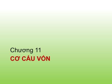 Bài giảng Tài chính doanh nghiệp - Chương 11: Cơ cấu vốn - Trần Thị Thái Hà