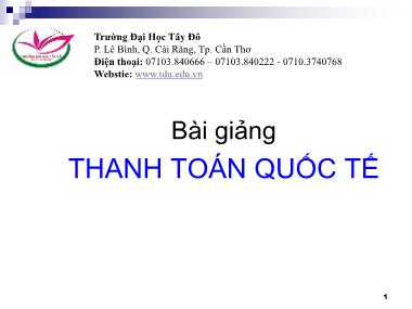 Bài giảng Thanh toán quốc tế - Chương 1: Tỷ giá hối đoái