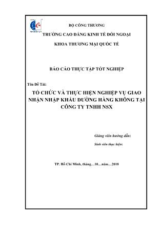 Đề tài Tổ chức và thực hiện nghiệp vụ giao nhận nhập khẩu đường hàng không tại công ty TNHH NSX