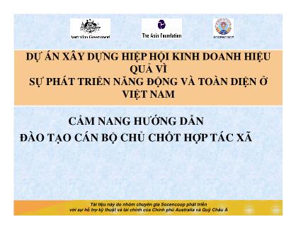 Tài liệu Cẩm nang hướng dẫn đào tạo cán bộ chủ chốt hợp tác xã - Bài 1: Tìm hiểu về bản chất hợp tác xã