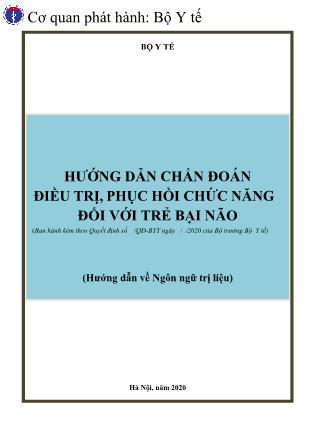 Tài liệu Hướng dẫn chẩn đoán điều trị, phục hồi chức năng đối với trẻ bại não