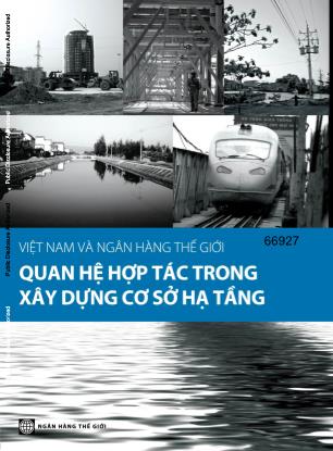 Tài liệu Việt Nam và ngân hàng thế giới: Quan hệ hợp tác trong xây dựng cơ sở hạ tầng