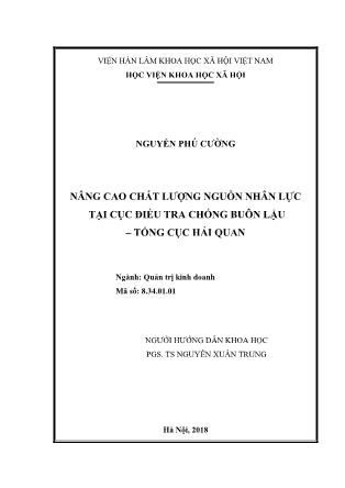 Tóm tắt Luận văn Nâng cao chất lượng nguồn nhân lực tại cục điều tra chống buôn lậu – tổng cục hải quan