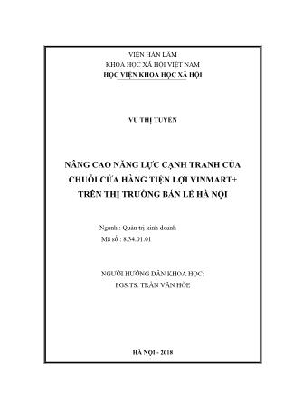 Tóm tắt Luận văn Nâng cao năng lực cạnh tranh của chuỗi cửa hàng tiện lợi Vinmart+ trên thị trường bán lẻ Hà Nội