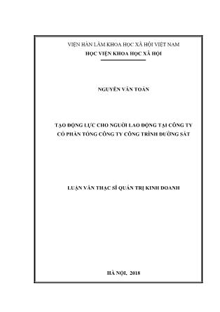 Tóm tắt Luận văn Tạo động lực cho nguời lao động tại công ty Cổ phần tổng công ty công trình đường sắt