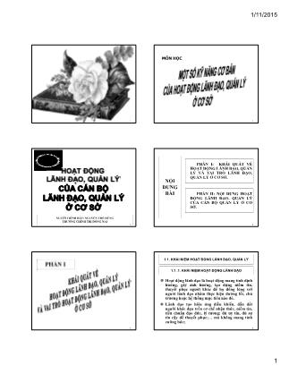 Bài giảng Hoạt động lãnh đạo, quản lý của cán bộ lãnh đạo, quản lý ở cơ sở - Chương 1: Khái quá về hoạt động lãnh đạo, quản lý và vai trò hoạt động lãnh đạo, quản lý ở cơ sở