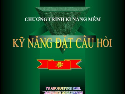 Bài giảng Kỹ năng đặt câu hỏi