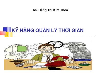 Bài giảng Kỹ năng quản lý thời gian (Bản mới)