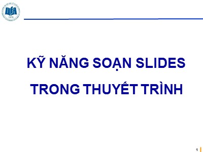 Bài giảng Kỹ năng soạn slides trong thuyết trình