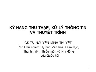 Bài giảng Kỹ năng thu thập, xử lý thông tin và thuyết trình