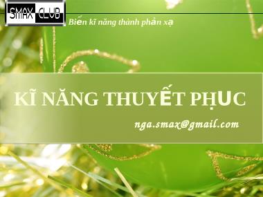 Bài giảng Kỹ năng thuyết phục