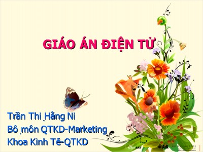 Bài giảng Kỹ năng thuyết trình - Trần Thị Hằng Ni