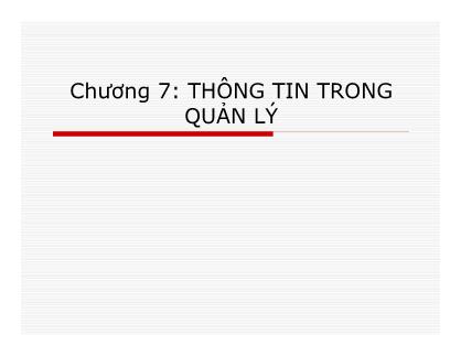 Bài giảng Quản lý - Chương 7: Thông tin trong quản lý