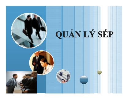 Bài giảng Quản lý sếp