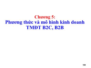 Bài giảng Thương mại điện tử căn bản - Chương 5: Phương thức và mô hình kinh doanh TMĐT B2C, B2B - Nguyễn Anh Tuấn