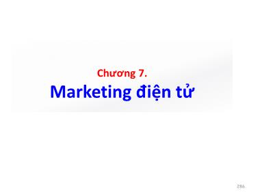 Bài giảng Thương mại điện tử căn bản - Chương 7: Marketing điện tử - Nguyễn Anh Tuấn