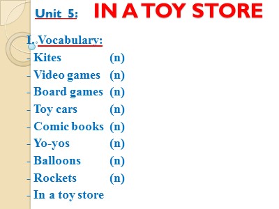 Bài giảng Tiếng Anh Lớp 2 - Unit 5: In a toy store