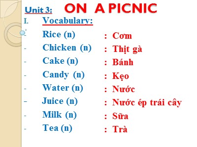 Bài giảng Tiếng Anh Lớp 4 - Unit 3: On a picnic