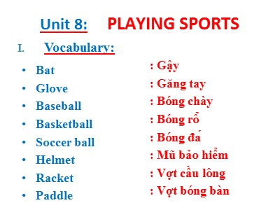 Bài giảng Tiếng Anh Lớp 4 - Unit 8: Playing sports