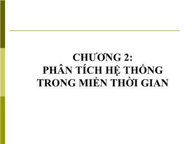 Bài giảng Tín hiệu và hệ thống - Chương 2, Phần 1: Phân tích hệ thống trong miền thời gian - Đinh Thị Mai