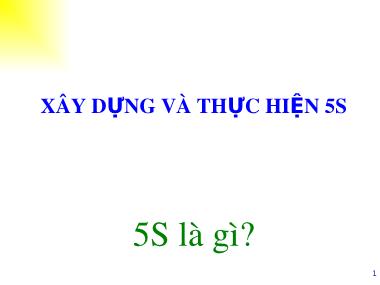 Bài giảng Xây dựng và thực hiện 5S