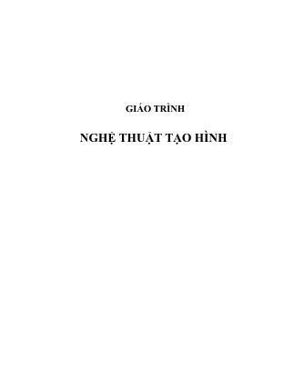 Giáo trình Nghệ thuật tạo hình (Phần 1)