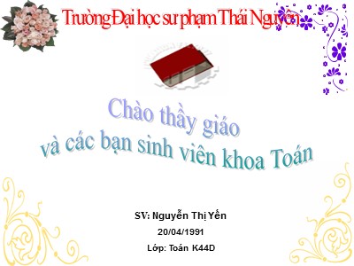 Bài giảng Đại số Lớp 12 - Chương 1: Cực trị của hàm số - Bài 5: Khảo sát sự biến thiên và vẽ đồ thị của hàm số - Nguyễn Thị Yến